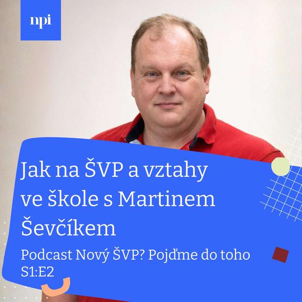 Nový ŠVP? Pojďme do toho - podcast NPI ČR